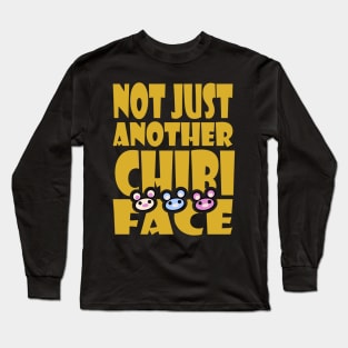 Not Just Another Chibi Face Long Sleeve T-Shirt